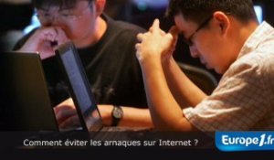 Comment éviter les arnaques sur Internet ?