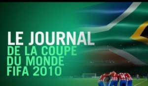 Le journal de la Coupe du monde - 07/07/2010