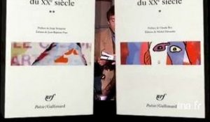 Claude Roy et Jorge Semprun : anthologie de la poésie française au vingtième siècle