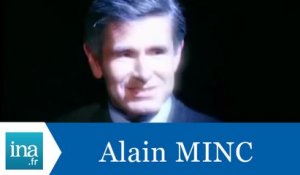 La question qui tue Alain Minc "Le communisme" - Archive INA