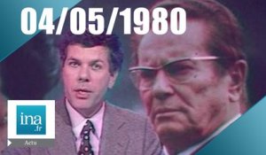 20h TF1 du 4 mai 1980 - Mort de Tito - Archive INA