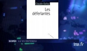 Lu Vu Entendu : le roman "Les déferlantes" de Claudie Gallay