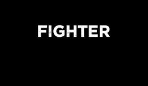FIGHTER - Bande-Annonce / Trailer #1 [VOST|HD]