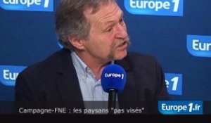 Campagne-FNE : les paysans "pas visés"