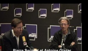 Les Matins - Pierre Servent et Antoire Glaser
