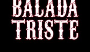 Balada Triste - Bande-annonce