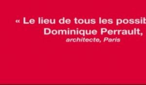 Quand les architectes n'ont pas peur du vide : Le lieu de tous les possibles, Dominique Perrault