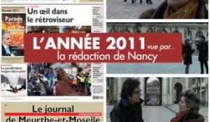 L'année 2011 vue par le Républicain Lorrain de Nancy