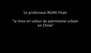 Conférence RUAN Ysan : villes et patrimoine en Chine