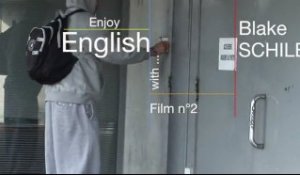 Enjoy english with .... Blake Schilb - film 2