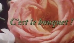 C'EST LE BOUQUET - Teaser2 VF