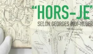 Selon Georges Didi-Huberman, "Hors-Je",  du 16 mai au 8 juin 2012
