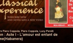 Georges Bizet : Carmen : Acte I - L'amour est enfant de bohème(Habanera) - ClassicalExperience