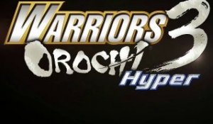 Warriors Orochi 3 : Hyper - Trailer [HD]