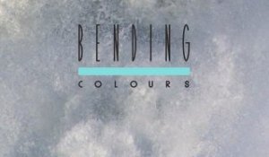 Bending Colours - Webisode 3