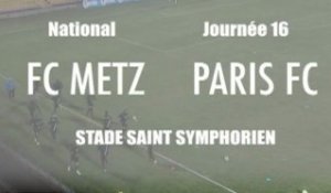 J16 FC METZ Paris FC - le résumé