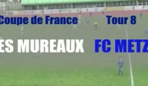 CDF T8 Les Mureaux FC METZ - le résumé