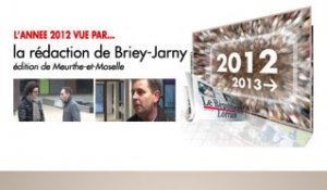 L'année 2012 vue par la rédaction de Briey/Jarny du RL