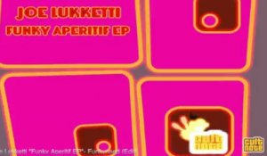 Joe Lukketti - Funky Aperitif EP