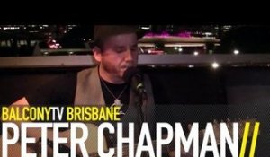 PETER CHAPMAN - HIGHWAY MOUNTAIN (BalconyTV)