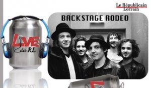 Backstage Rodeo "I'll be around", Live du RL