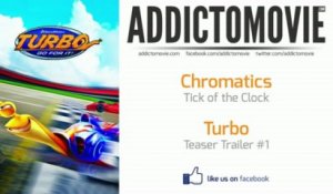 Turbo - Teaser Trailer #1 Music #1 (Chromatics - Tick of the Clock)