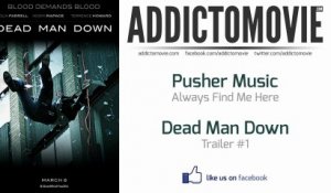 Dead Man Down - Trailer #1 Music #2 (Pusher Music - Always Find Me Here)