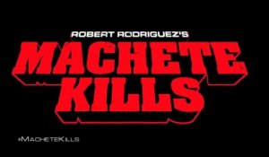 Machete Kills - Trailer HD