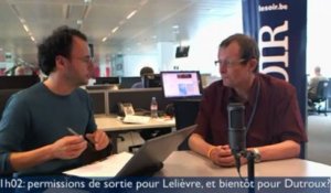 11h02: permissions de sortie pour Lelièvre, et bientôt pour Dutroux?