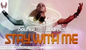 Dj Bounce-Stay with me
