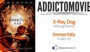 Immortals - Trailer #3 Music #1 (X-Ray Dog - Defying Reality)