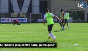 "Si Thauvin joue contre nous, ça me gêne"