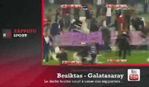 Zap' Sport : Le derby turc tourne au vinaigre
