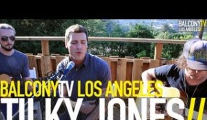 TILKY JONES - KEEP ON RUNNING (BalconyTV)