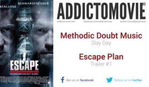 Escape Plan - Trailer #1 Music #3 (Methodic Doubt Music - Slay Day)