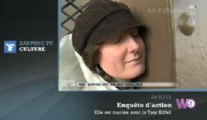 Zapping TV : Elle est mariée avec la Tour Eiffel