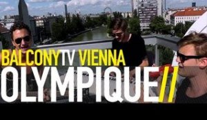 OLYMPIQUE - LULLABY (BalconyTV)