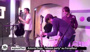 18h aujourd'hui : Astoria Dogs