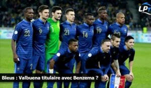 Bleus : Valbuena titulaire avec Benzema ?