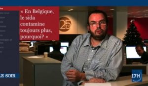 Edito vidéo : en Belgique, le sida contamine toujours plus, pourquoi?