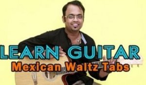 How To Play Mexican Waltz - Guitar Lesson