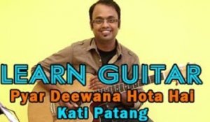 Pyar Deewana Hota Hai Guitar Lesson - Kati Patang - Rajesh Khanna, Asha Parekh