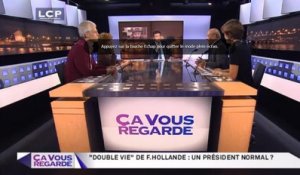 Ça Vous Regarde - Le débat : Double vie de F.Hollande : un Président normal ?