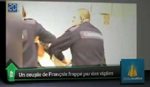 Top Média : un couple de Français frappé par des vigiles en Espagne