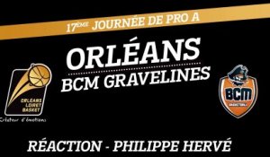 Réaction de Philippe Hervé - J17 - Orléans reçoit le BCM Gravelines