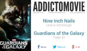 Guardians of the Galaxy - Trailer #1 Music #2 (Nine Inch Nails - Love is not Enough)