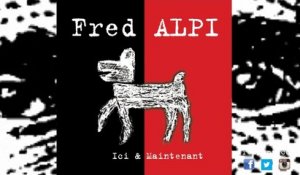 Fred ALPI - Chanson pour Joe Hill