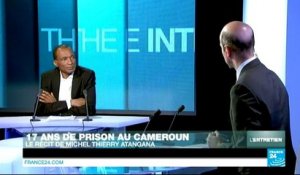 L'ENTRETIEN - Michel Thierry Atangana, Français détenu 17 ans au Cameroun