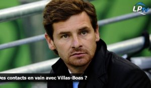 Des contacts en vain avec Villas-Boas ?