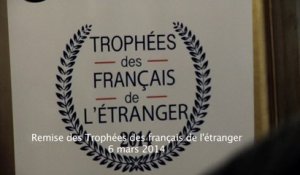 Remise des Trophées des Français de l'étranger (06/03/2014)